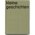 Kleine Geschichten