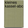 Kleines Kassel-abc door York-Egbert König