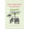 Rotterdamse wijsheden by Gerhardt Mulder