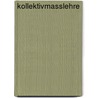 Kollektivmasslehre by Gustav Theodor Fechner