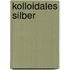 Kolloidales Silber