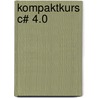 Kompaktkurs C# 4.0 by Hanspeter Mossenbock