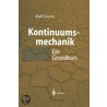 Kontinuumsmechanik door Ralf Greve