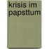 Krisis Im Papsttum