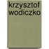 Krzysztof Wodiczko