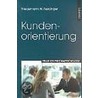 Kundenorientierung door Friedemann W. Nerdinger