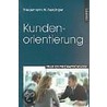 Kundenorientierung by Friedemann W. Nerdinger