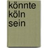 Könnte Köln sein