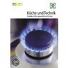 Küche und Technik by Unknown