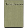 L' Ultramontanisme door Edgar Quinet