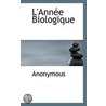 L'Annee Biologique by . Anonymous