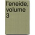 L'Eneide, Volume 3