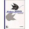Windows 2000 Professional door J. Honeycutt