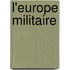 L'Europe Militaire