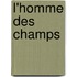 L'Homme Des Champs