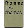 L'Homme Des Champs door Jacques Delille