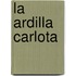 La Ardilla Carlota