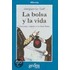 La Bolsa y La Vida