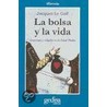 La Bolsa y La Vida door Jacques Le Goff