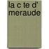 La C Te D' Meraude