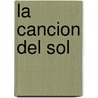 La Cancion del Sol door Melinda Lilly