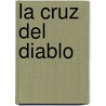 La Cruz del Diablo by Gustavo Adolfo Becquer