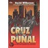 La Cruz y El Punal