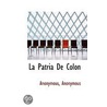 La Patria De Colon door . Anonymous