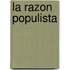 La Razon Populista