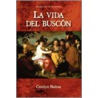 La Vida Del Buscon door Francisco de Quevedo y. Villegas