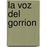 La Voz del Gorrion door Nataniel Costard