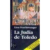 La judia de Toledo door Lion Feuchtwanger