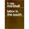 Labor in the South door F. Ray Marshall