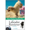 Labrador Retriever door Liz Palika