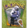 Lacrosse In Action door Katherine Kantor