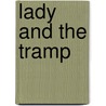 Lady and the Tramp door Teddy Slater