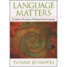 Language Matters P door Donna Jo Napoli