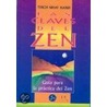 Las Claves del Zen by Thich Nhat Hanh