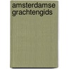 Amsterdamse grachtengids