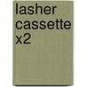 Lasher Cassette X2 door Anne Rice