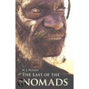 Last Of The Nomads door W.J. Peasley