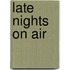 Late Nights On Air
