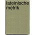 Lateinische Metrik