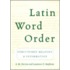 Latin Word Order C