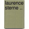 Laurence Sterne .. door Percy Hetherington Fitzgerald