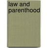 Law And Parenthood door Gillian Douglas