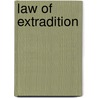 Law of Extradition door Samuel Thayer Spear