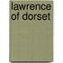 Lawrence Of Dorset