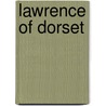 Lawrence Of Dorset door Rodney Legg