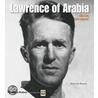 Lawrence of Arabia by Malcolm Brown